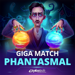 Giga Match Phantasmal